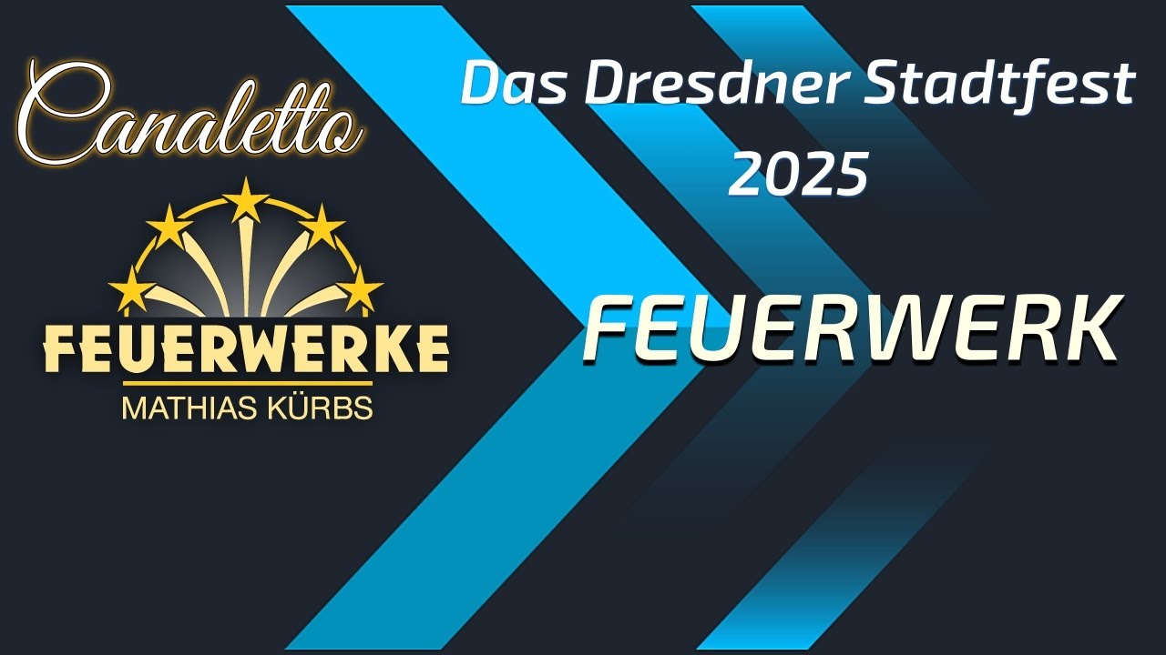 Stadtfest Dresden 2025 | Feuerwerk [4K]