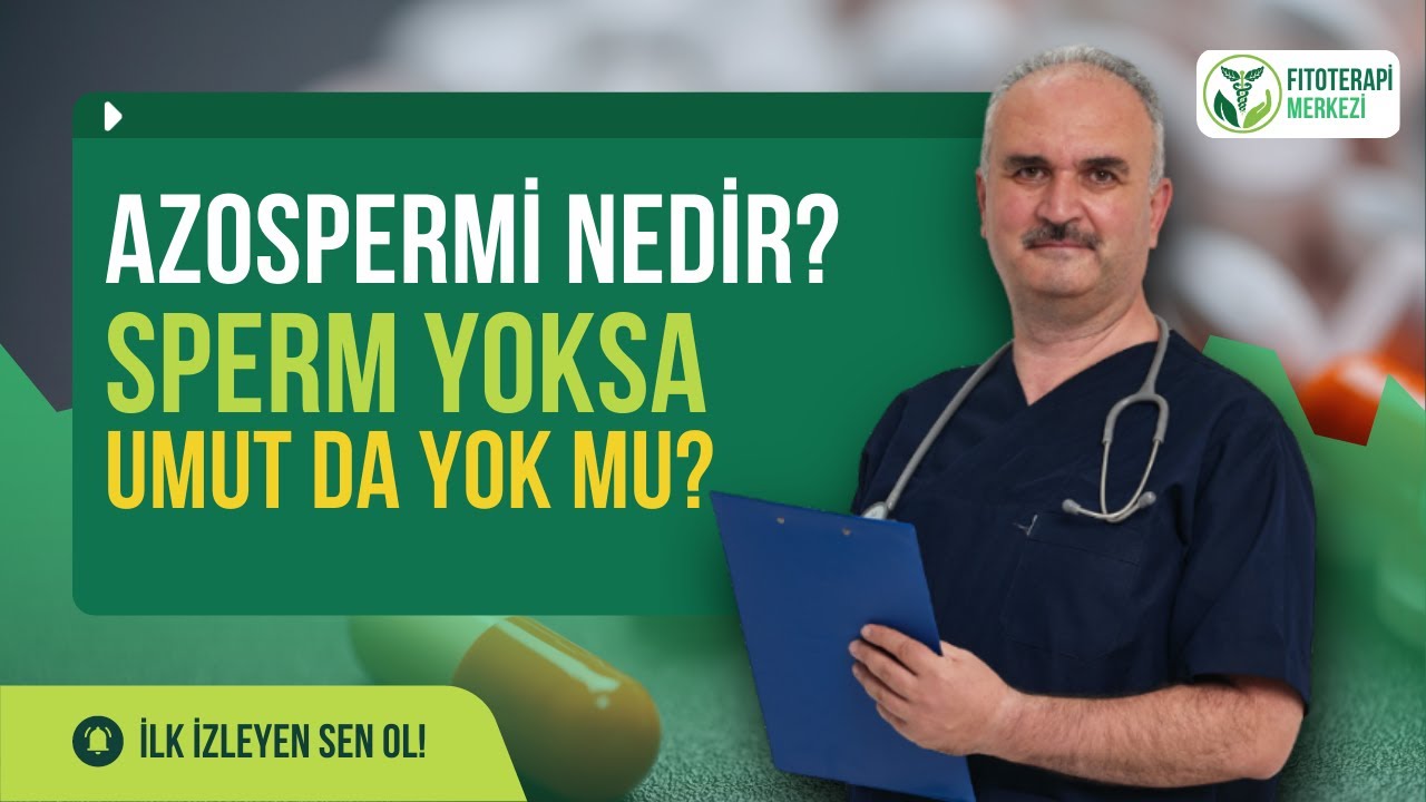 Dr. Hakan &Ouml;zkul - Azospermi Nedir ? Tedavisi M&Uuml;mk&uuml;n m&uuml; ?