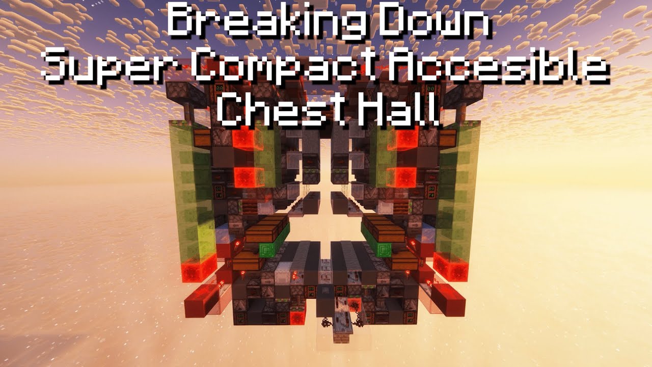 Super Compact Accessible Chest Hall - Breaking Down Storage Tech