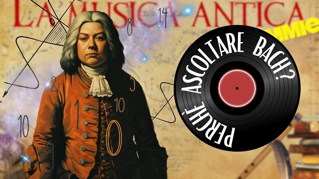 Perché ascoltare BACH?