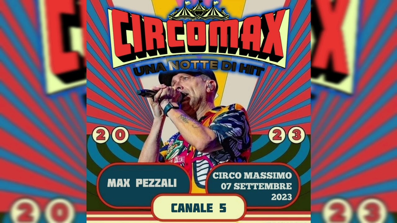 02. Sei Un Mito - CIRCOMAX Max Pezzali LIVE @Circo Massimo