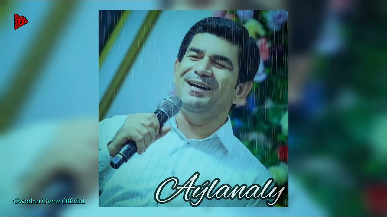Hajy Yazmammedow A&yacute;lanaly // 2023 Official Music