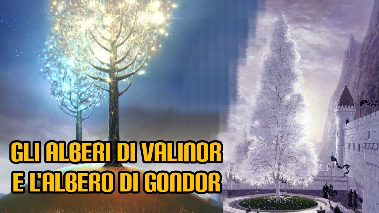 Gli alberi di Valinor e l'albero di Gondor