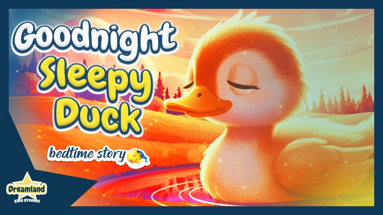 Sleepy Duck Gets Ready for Bed 🐤💤 Bedtime Stories for Kids & Toddlers | Night Time Routine 😴