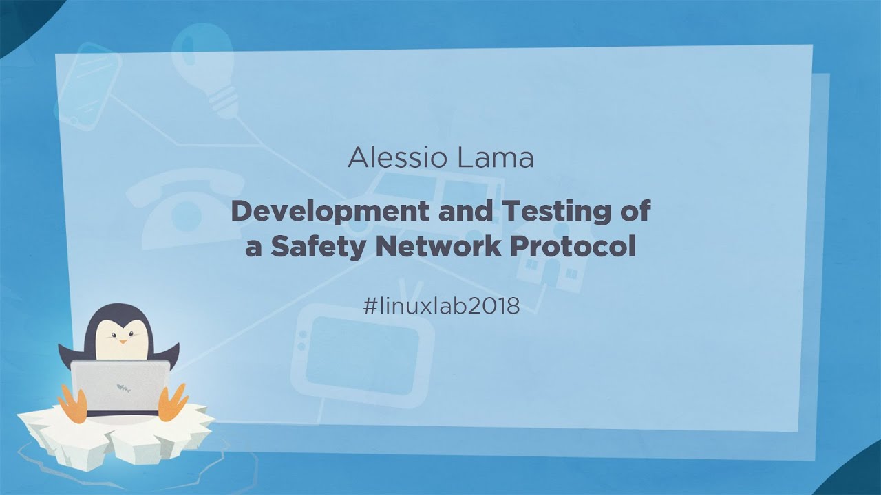 15 - Development and Testing of a Safety Network Protocol - Alessio Lama