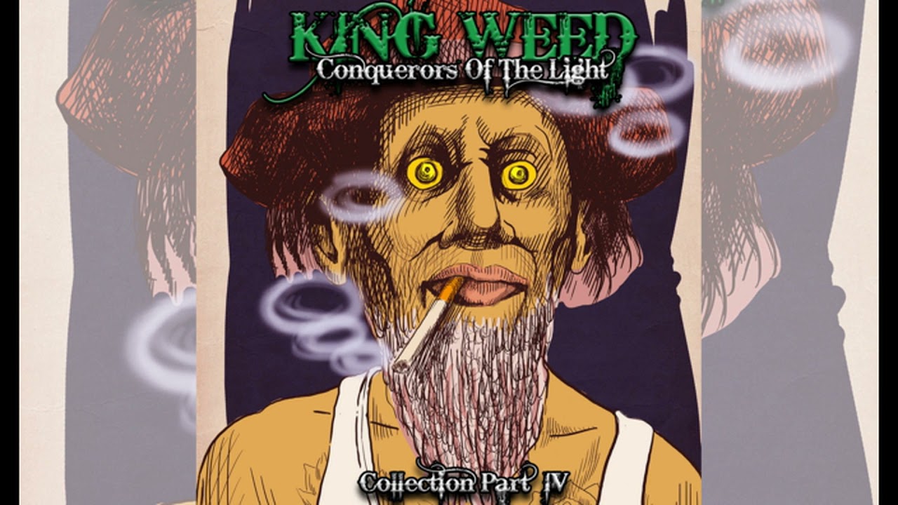 King Weed - Conquerors Of The Light ''Collection Part IV'' - full album (2021)