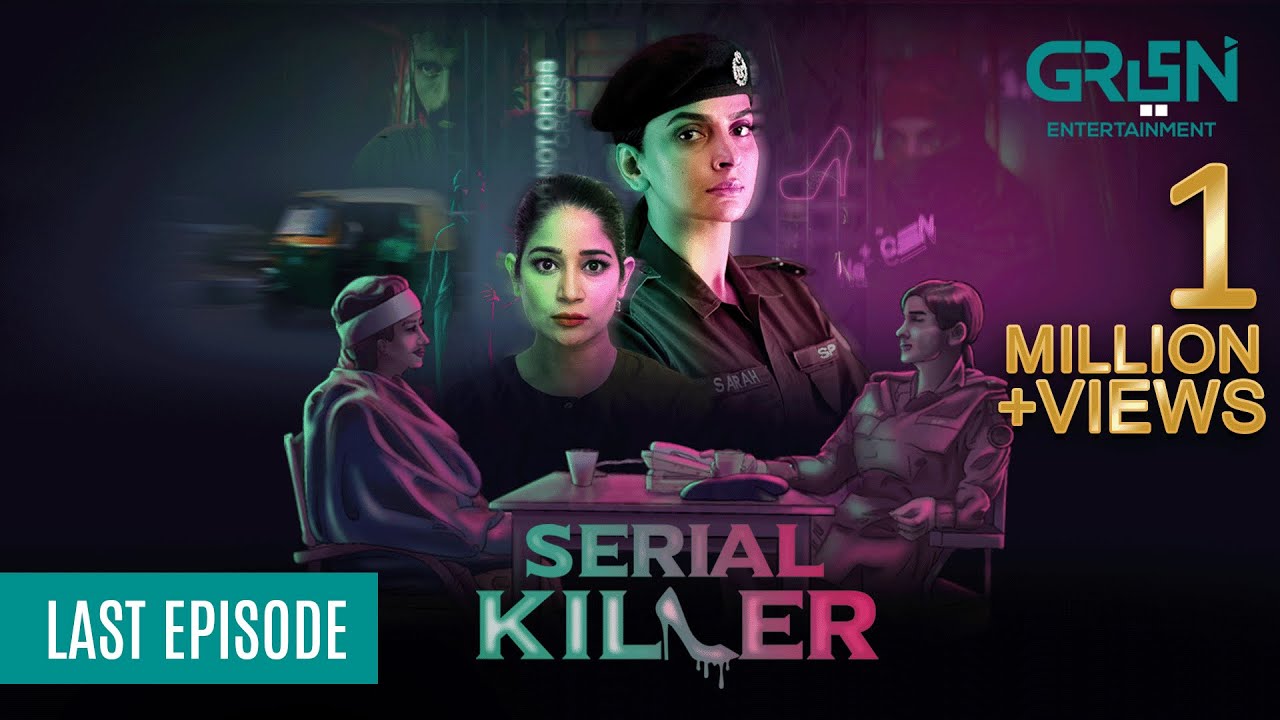 Serial Killer Last Episode 11 | Saba Qamar | Faiza Gillani [ Eng CC ]  Green TV Entertainment