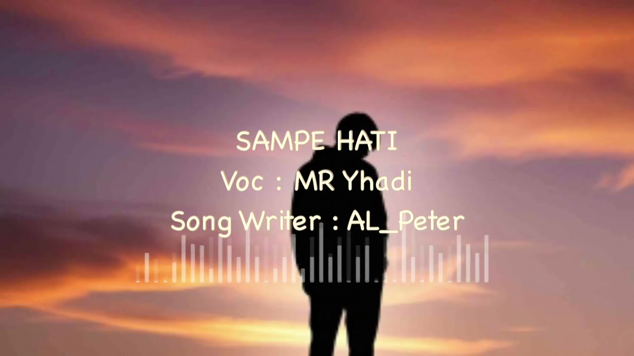 SAMPE HATI _ QASIDA POP SLOW (Vertion) _ MR Yhadi 