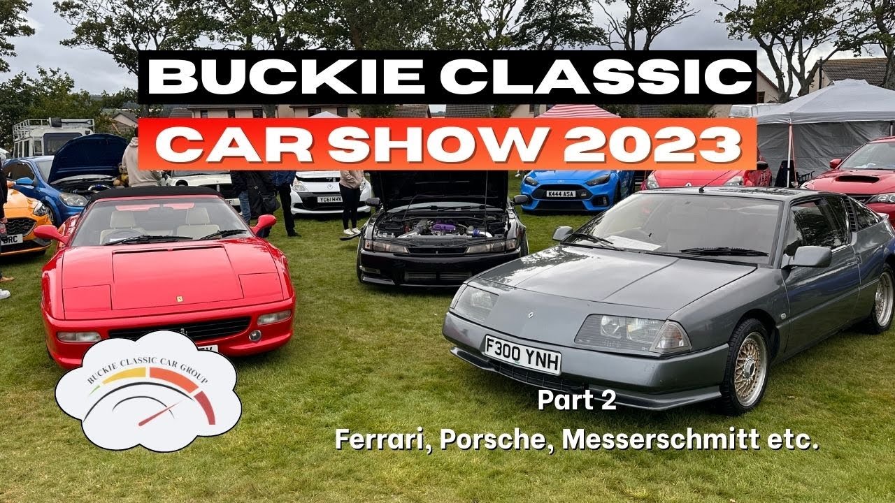 Buckie Classic Car Show 2023 | Part 2 | Ferrari, Porsche, Messerschmitt etc.