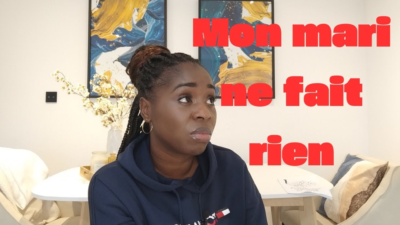 MON MARI NE FAIT RIEN À LA MAISON
