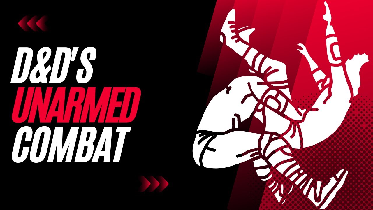 Grappling and Unarmed Combat || D&D Rules You Missed
