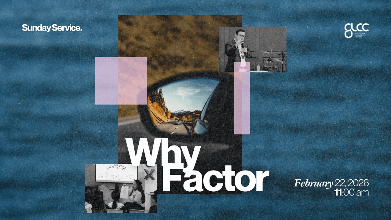 WHY FACTOR - Ps Agus Lutan - GLCC Live Sermon