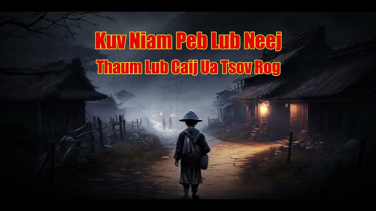 Kuv Niam Peb Lub Neej (The Crisis Life Of Secret War)
