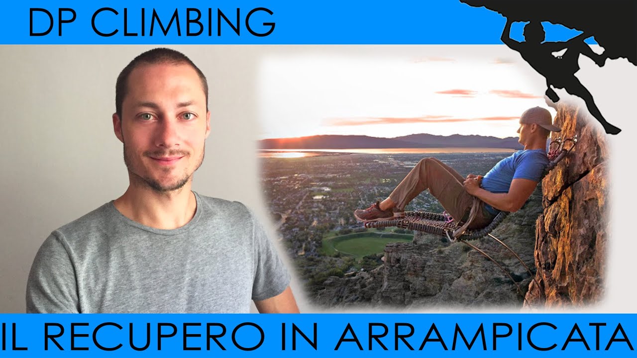 Il RECUPERO in ARRAMPICATA - supercompensazione e sovrallenamento