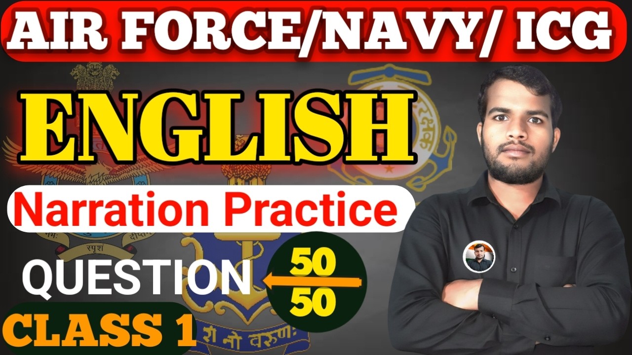 Air Force Navy ICG 2026 |English Grammar Narration | 50 Most Important MCQ & PYQ |Defence Exam Class