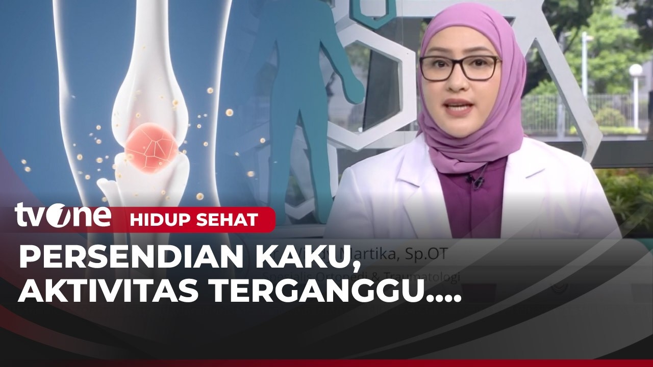 Persendian Kaku, Aktivitas Terganggu | Hidup Sehat tvOne