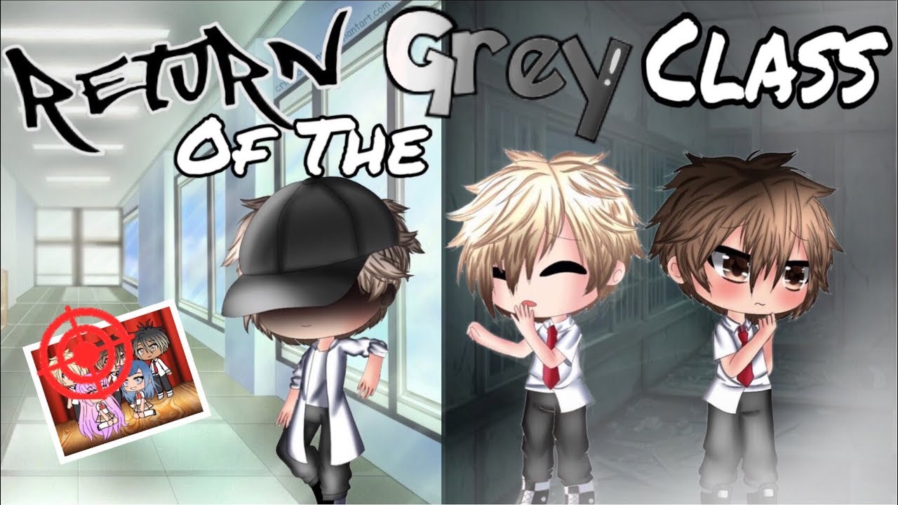 Return Of The Grey Class|GLMM (Read Desc)