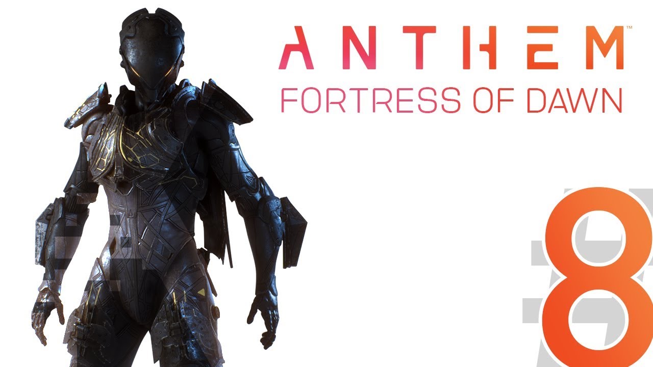 ANTHEM - The Fortress of Dawn - Solo Walkthrough Gameplay Part 8 - PC