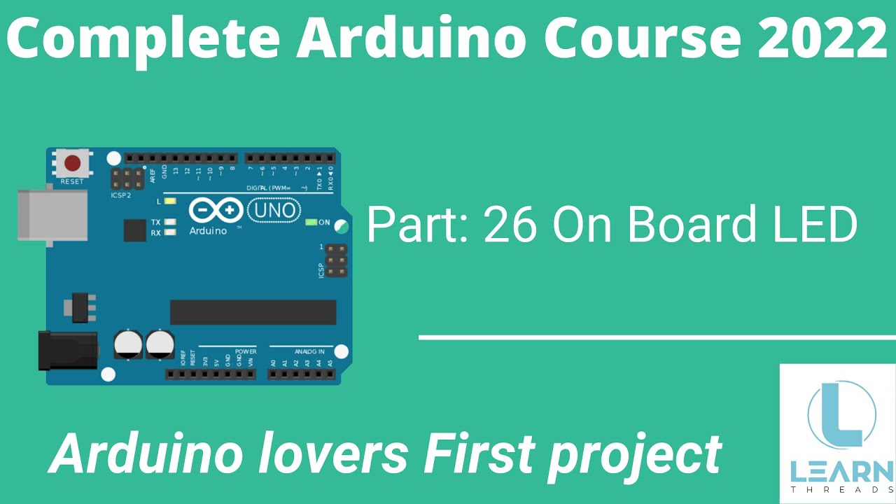 26.On Board Led | Complete Arduino Course 2022