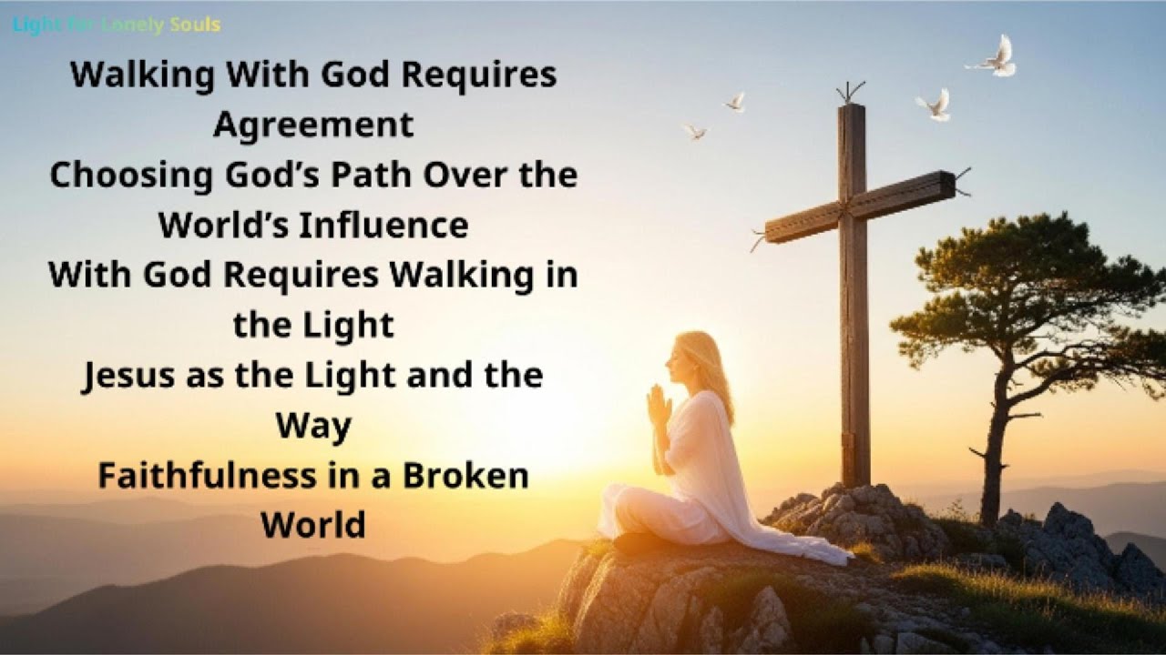 Walking in Agreement With God – A Call to a Deeper Faith / awakening the dawn