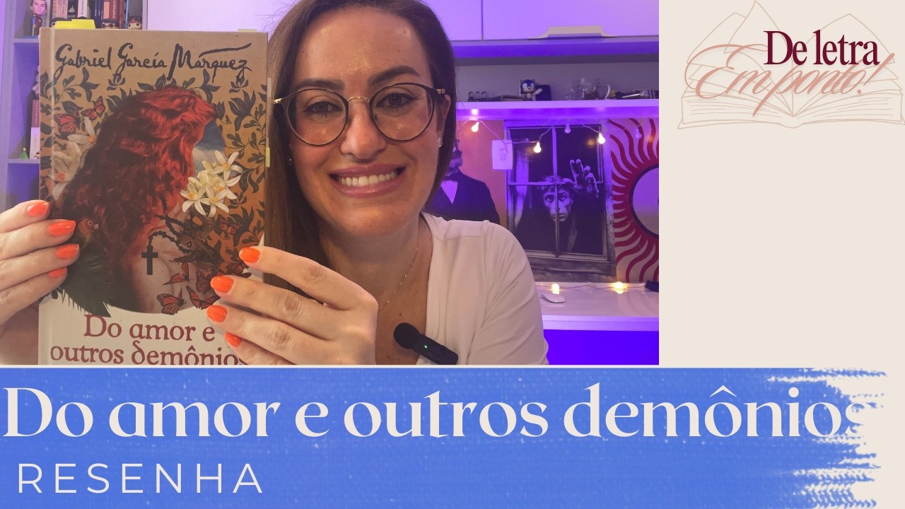 Do amor e outros demônios - Gabriel Garcia Marquez - 1994.