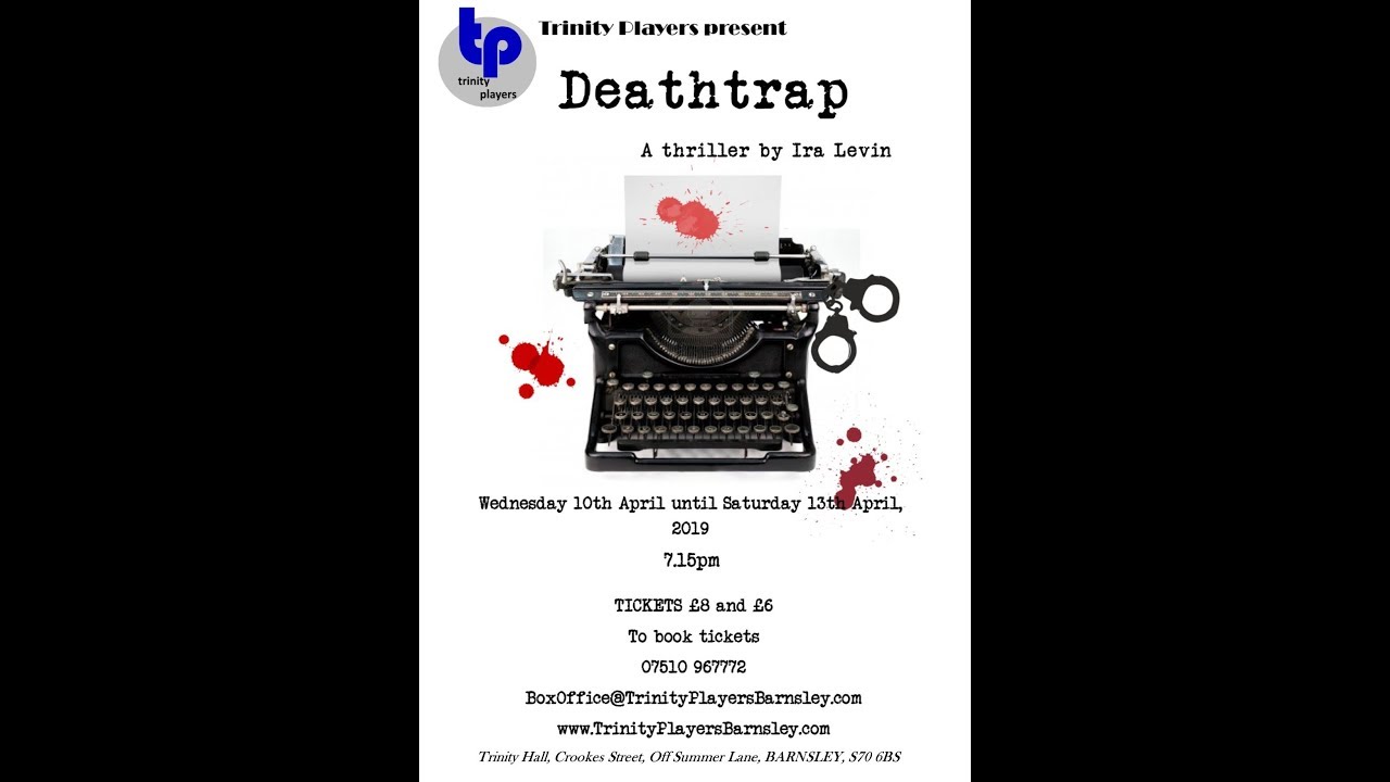 Deathtrap Trailer March 2019