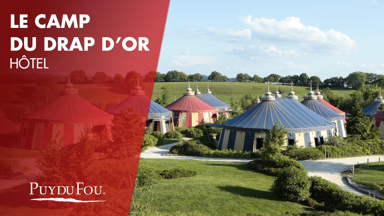 Le Camp du Drap d'Or | H&ocirc;tel | Puy du Fou