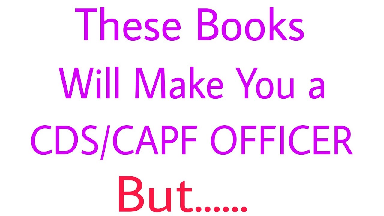 Лучшие книги для подготовки к CDS/CAPF 2023 | Список книг для подготовки к экзамену CDS и CAPF AC