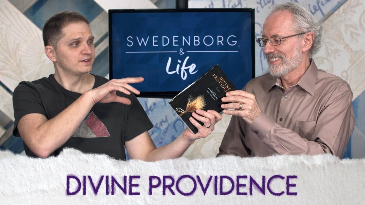 Divine Providence - Swedenborg & Life Live