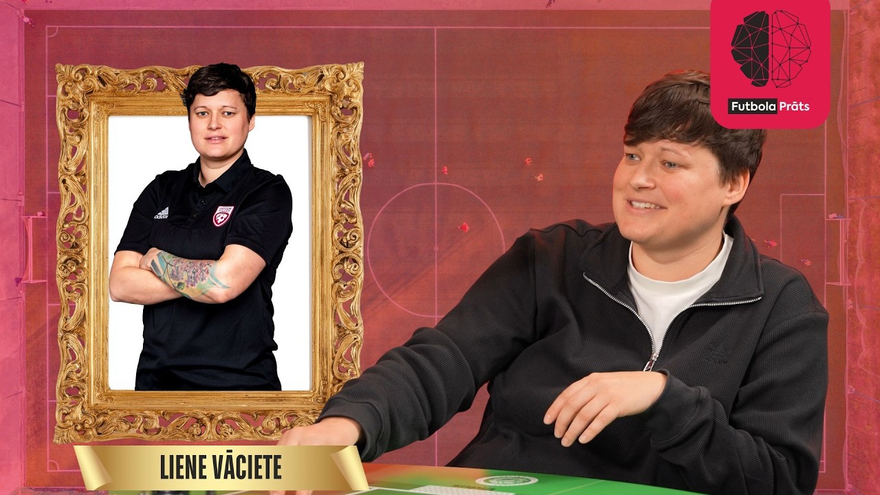 LIENE VĀCIETE | Futbola prāts | S1E6