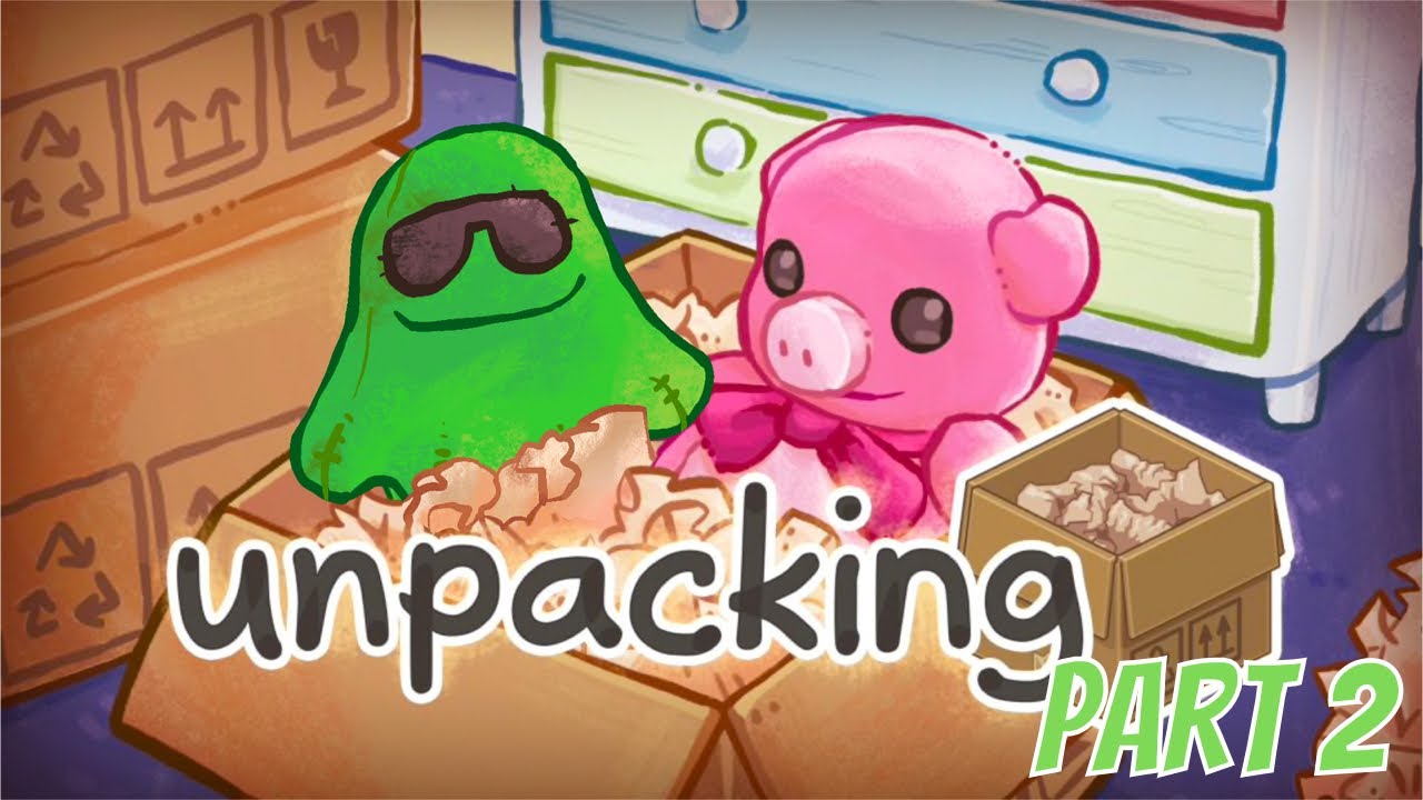 Moving Out - Part 2 | Unpacking | nastymold