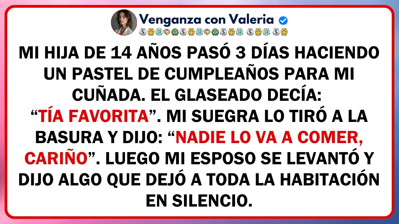 Mi hija de 14 años pasó 3 días haciendo un pastel de cumpleaños para mi cuñada. El glaseado decía...