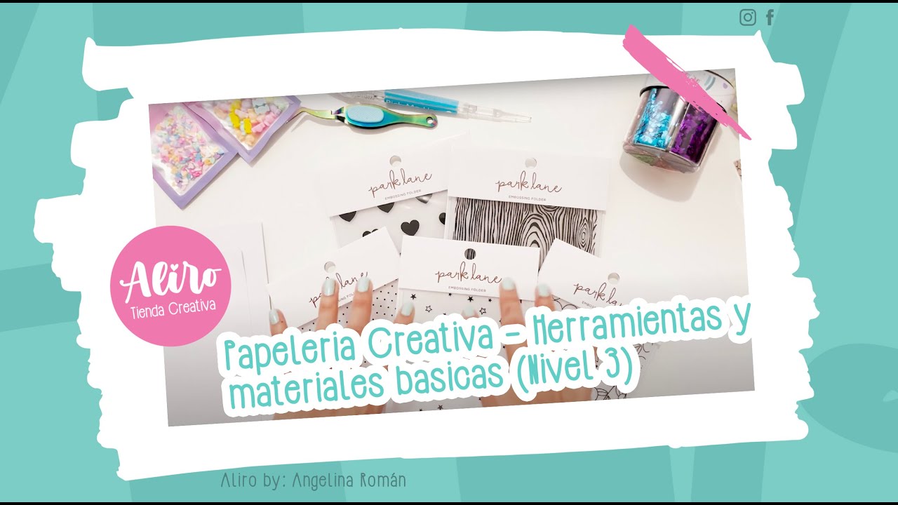 Papeleria Creativa - Herramientas y materiales basicas (Nivel 3)