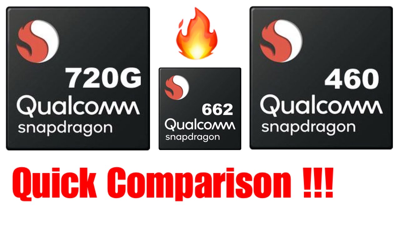 Qualcomm Snapdragon 720G, Snapdragon 662, Snapdragon 460, SD 720G V/S SD 662 V/S SD 460 Comparison 🔥