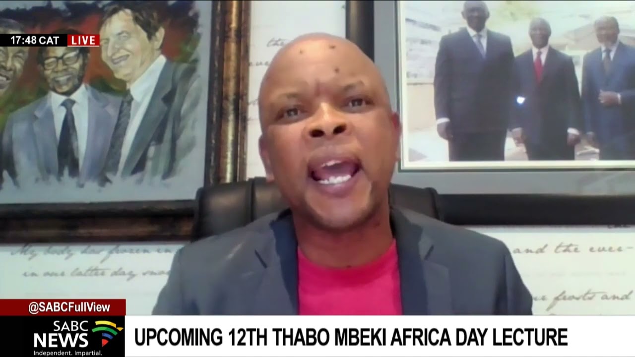 Previewing 12th Thabo Mbeki Africa Lecture with Max Boqwana