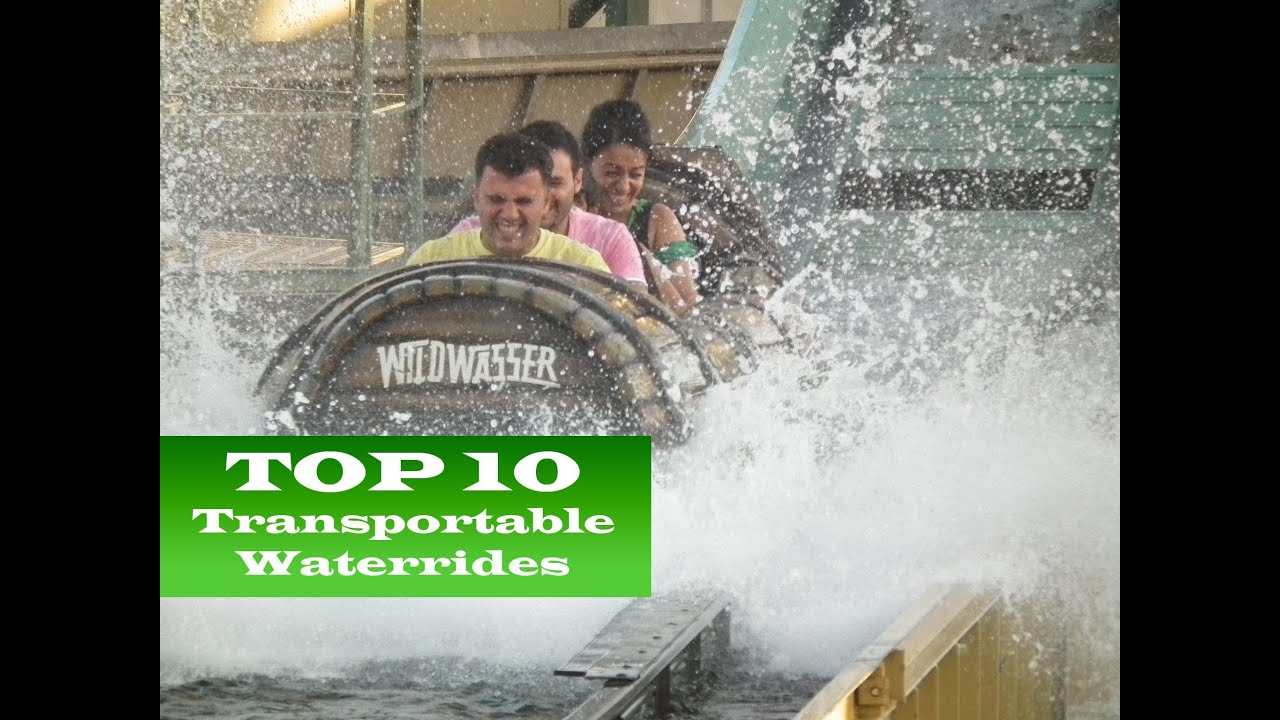 TOP 10 Transportable Waterrides