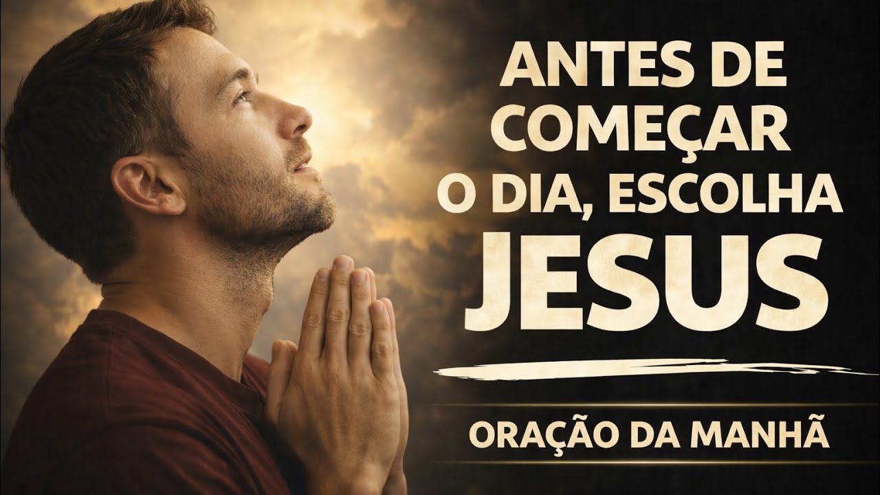 Senhor, que minha fé seja maior que a tempestade ao meu redor | Oração da Manhã 