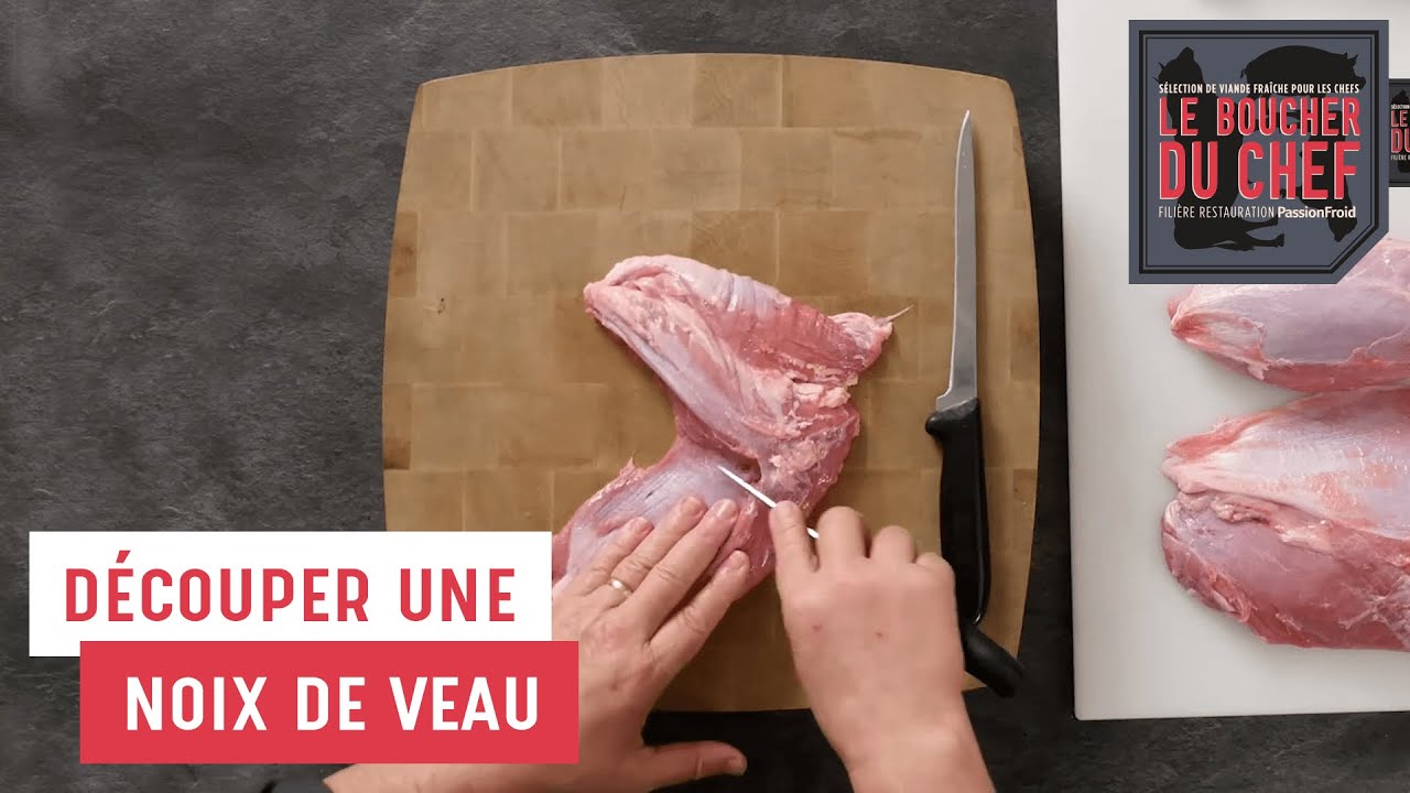 Découper une noix de veau