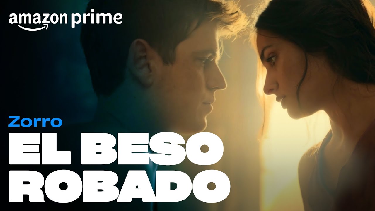 Zorro - El beso robado | Amazon Prime
