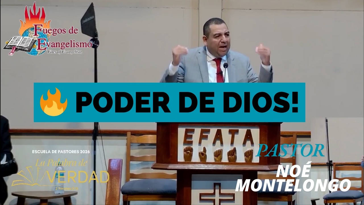 🔥El Poder de Dios | Pastor Noé Montelongo | Conferencia Fuegos de Evangelismo 2026