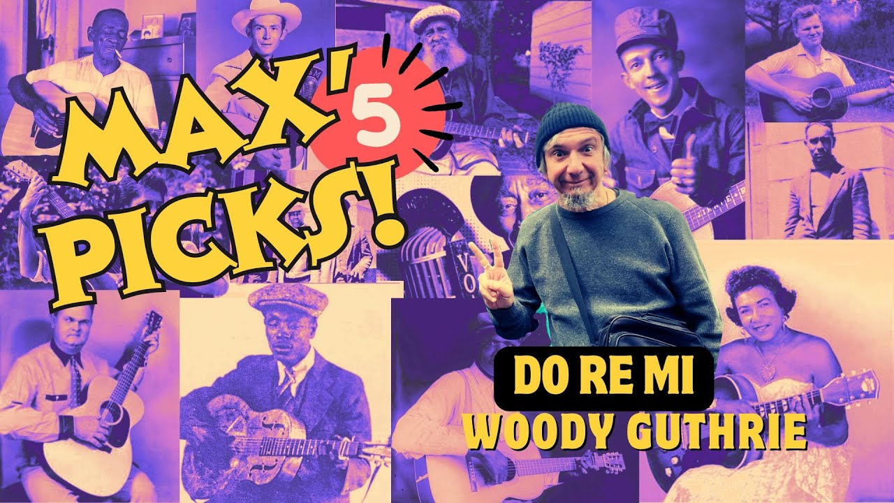 Do Re Mi - Woody Guthrie feat Chris Buhalis, Veronica Sbergia and Paolo Ercoli