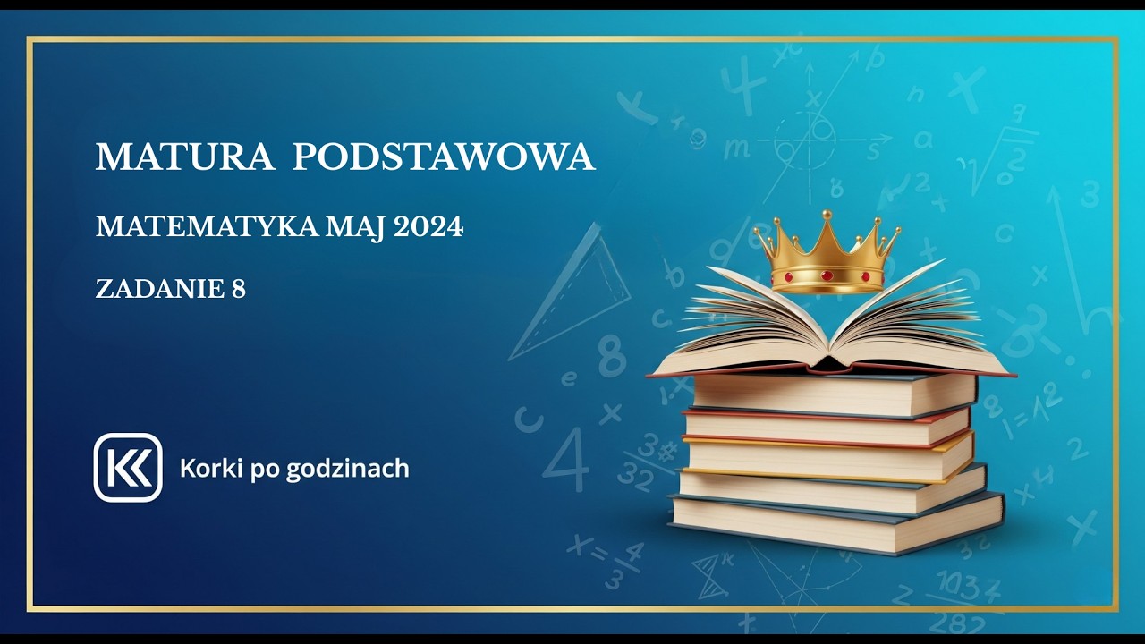 Matura podstawowa matematyka maj 2024 zadanie 8  (1 punkt)
