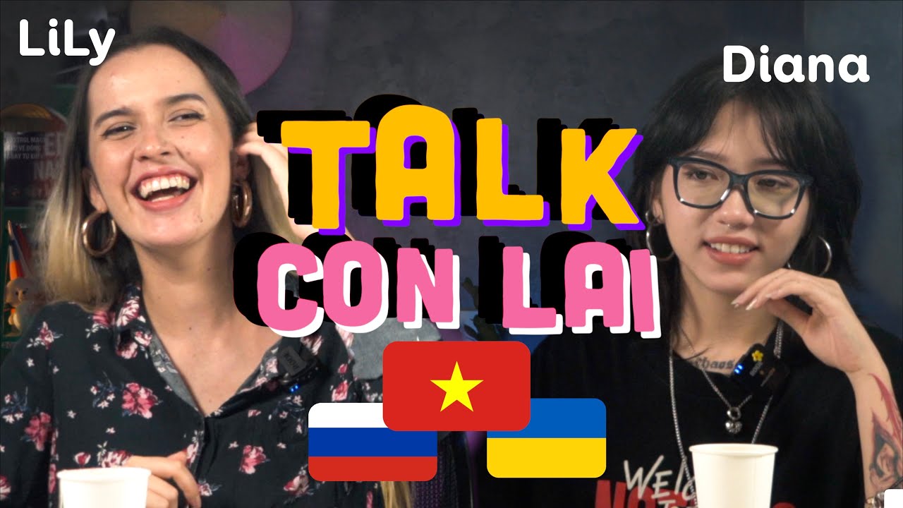 Tâm sự con lai - LiLy và Diana 🇷🇺 🇺🇦 | Việt Nam trong nhà rét như ngoài đường 🥶 | HÀNG XÓM TÂY