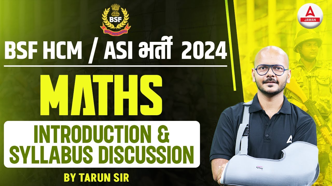 BSF HCM /ASI Bharti 2024 | Maths Complete Syllabus For BSF HCM /ASI |BSF Maths Syllabus By Tarun Sir