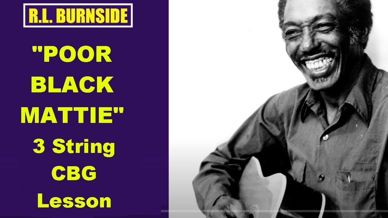 Poor Black Mattie 3 String Beginner Cigar Box Guitar Lesson #rlburnside #cbg #cigarboxguitarlesson
