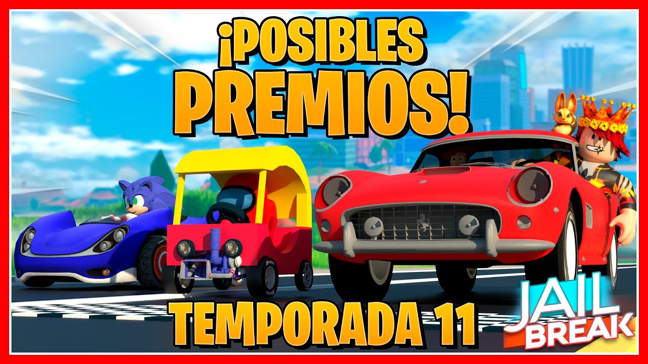 ¡ANALIZANDO LOS POSIBLES PREMIOS DE LA TEMPORADA 11! - Roblox Jailbreak - Maroblox