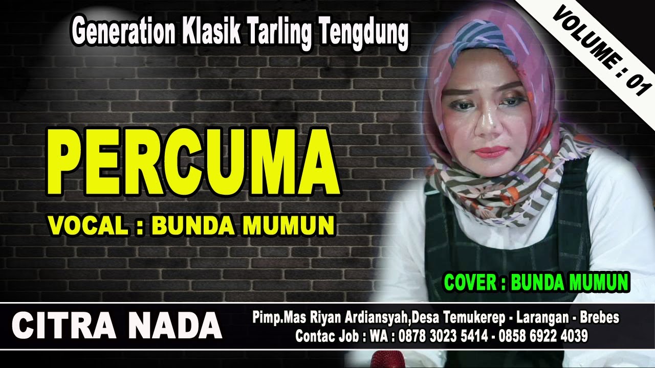 PERCUMA ~ NENGSIH.S || TARLING TENGDUNG || CITRA NADA
