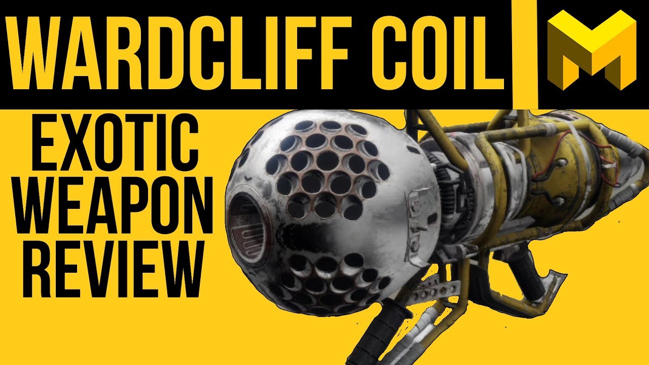 The Wardcliff Coil Exotic Weapon Review - Destiny 2