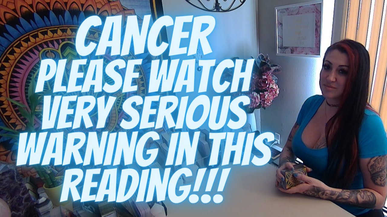 CANCER💖Please Watch Very Serious Warning In This Reading!!!🔥JAW-DROPPING EXTENDED!!!🔥