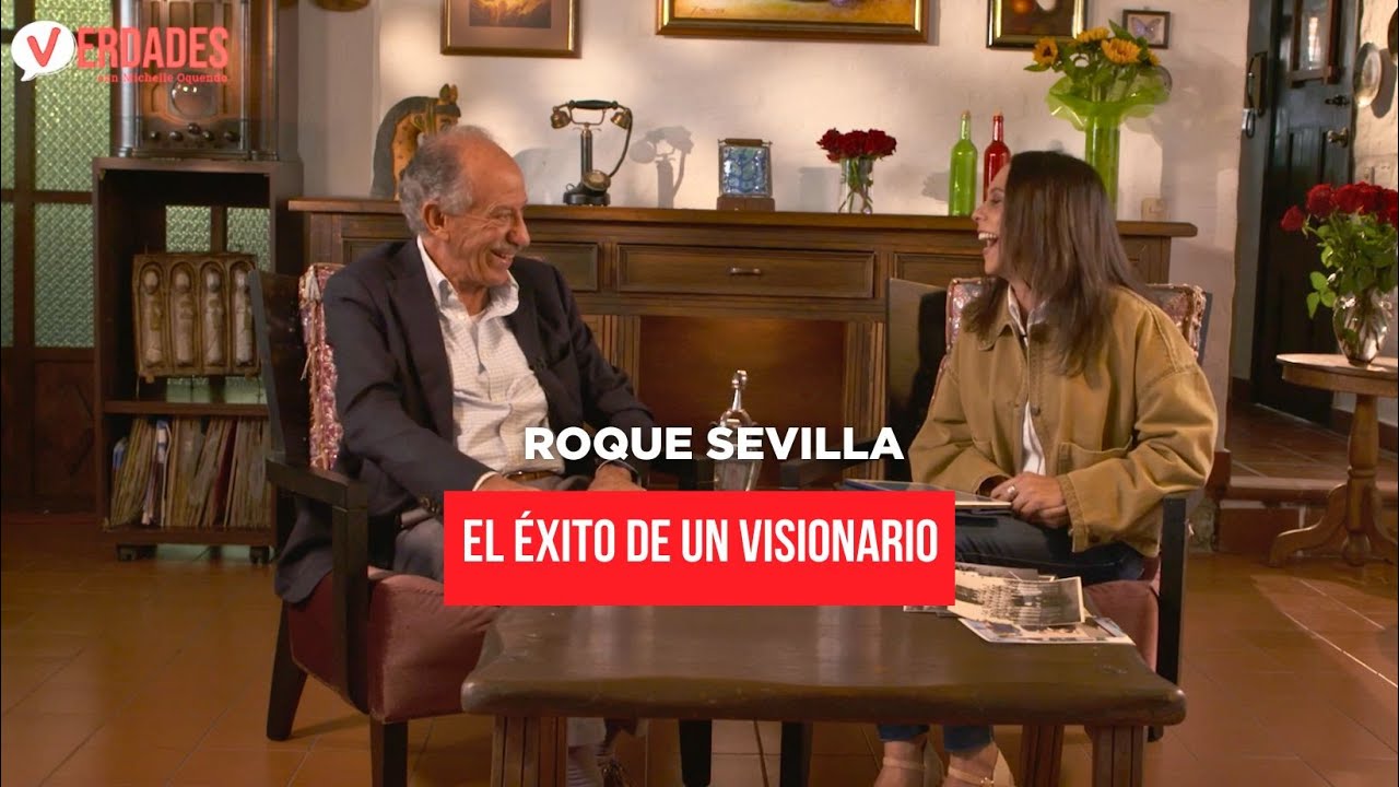 Roque Sevilla: El éxito de un visionario - en Verdades con Michelle Oquendo